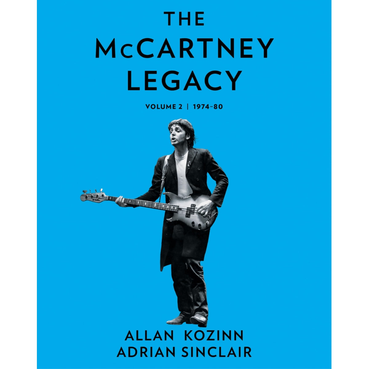 Libro The McCartney Legacy Vol. 2 | Allan Kozinn & Adrian Sinclair – Historia y Legado de Paul McCartney