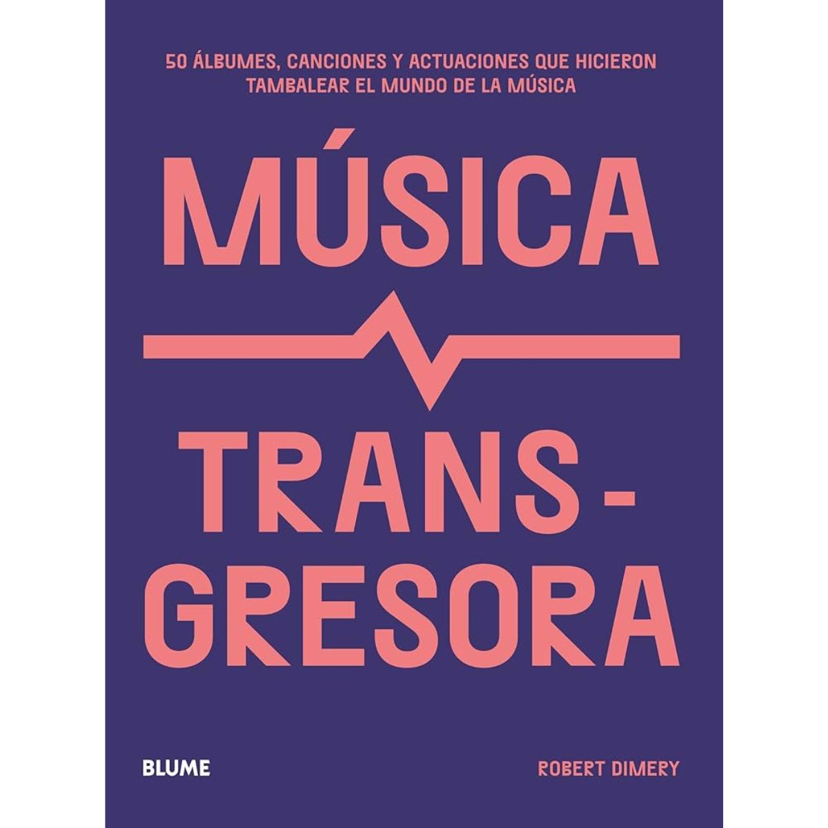 LIBRO MUSICA TRANSGRESORA