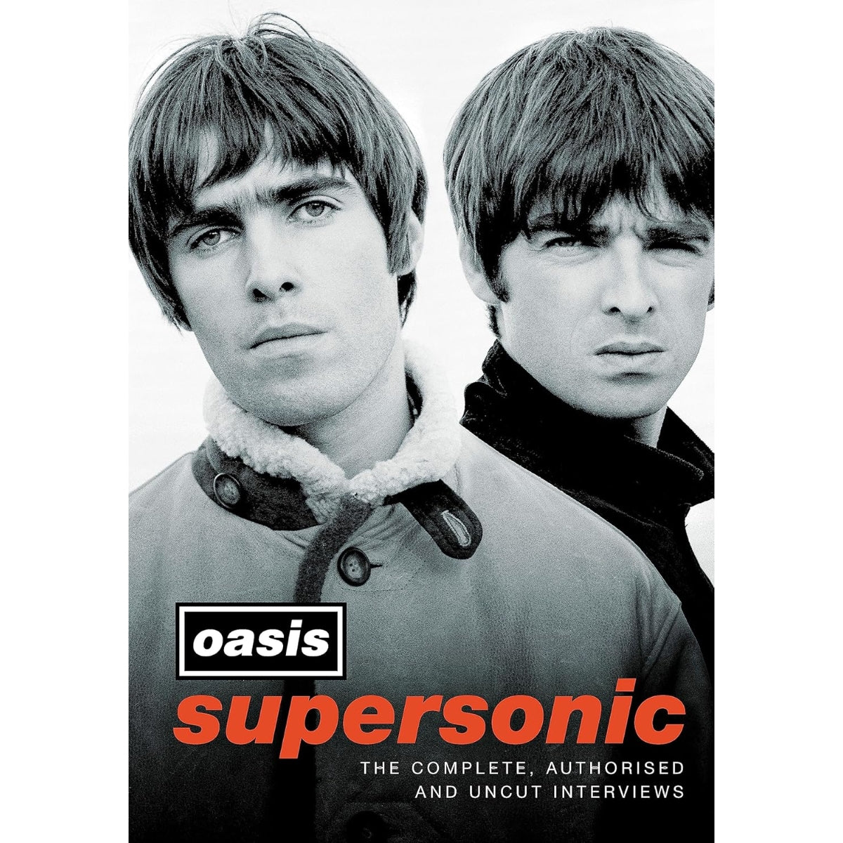 LIBRO SUPERSONIC THE COMPLETE AUTHORISED AND UNCUT INTERVIEWS OASIS