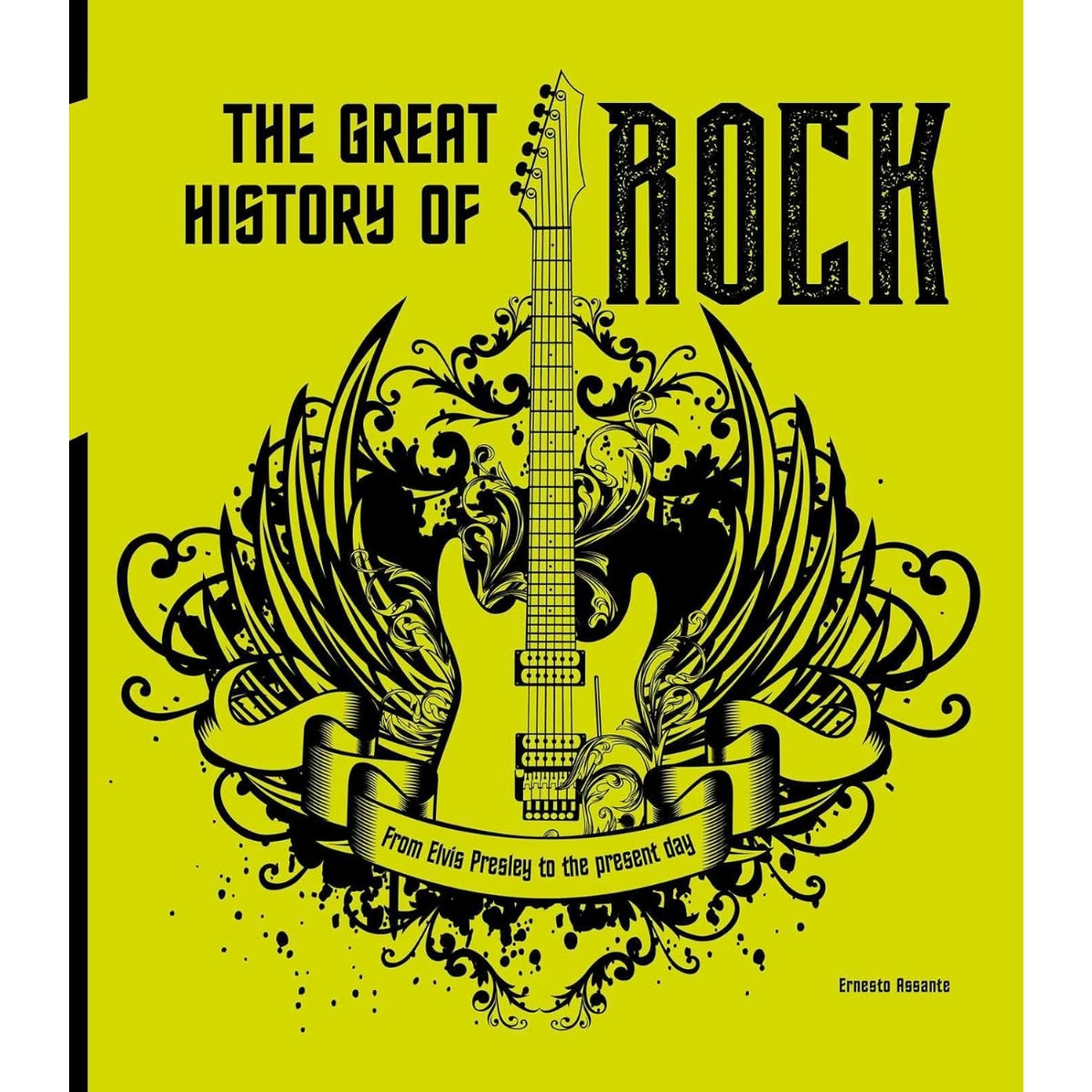 Libro The Great History of Rock de Ernesto Assante | Whitestar – Historia Completa del Rock