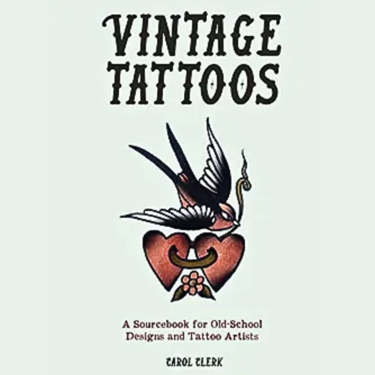 Libro Vintage Tattoos | Carol Clerk