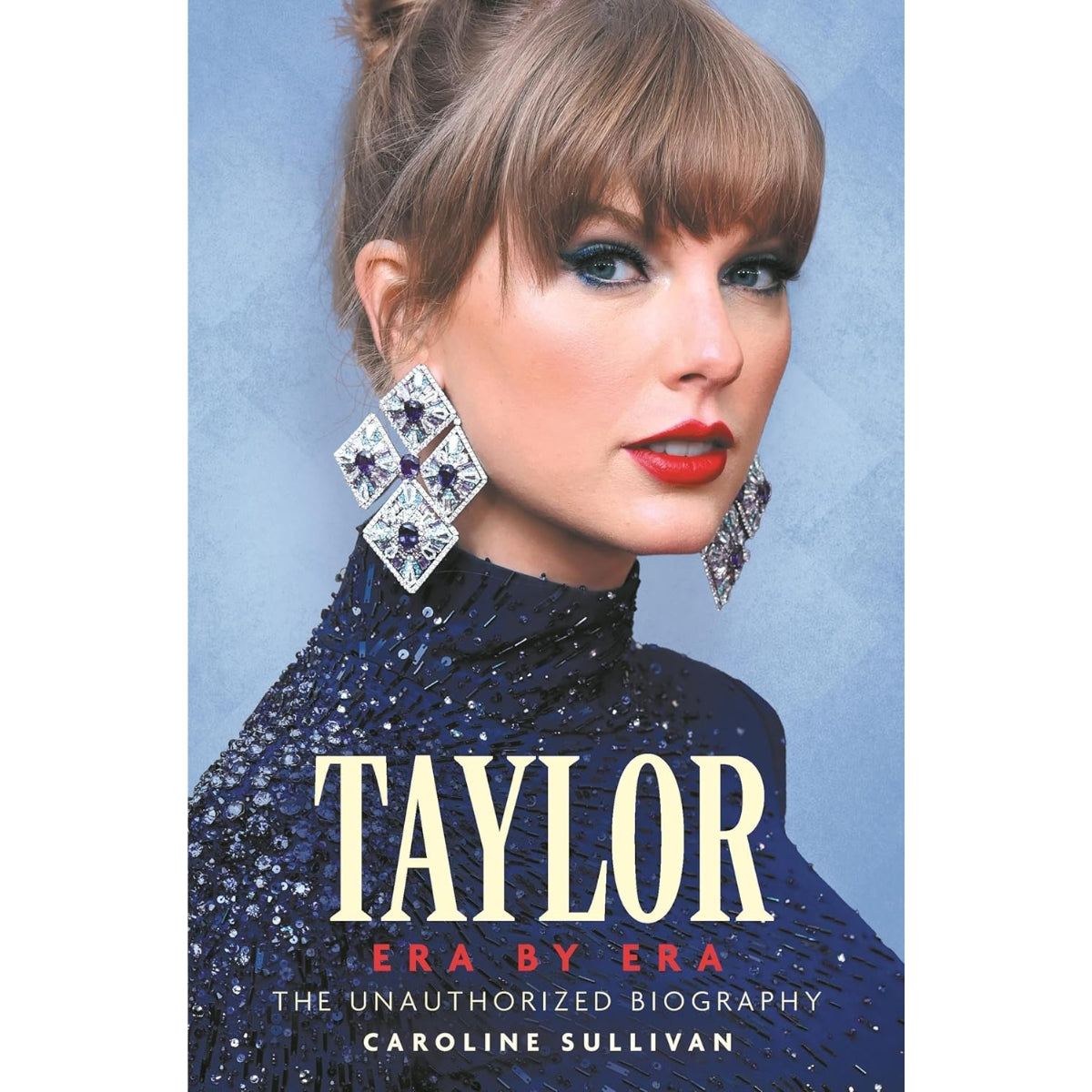 LIBRO TAYLOR SWIFT ERA BY ERA BIOGRAFIA NO AUTORIZADA