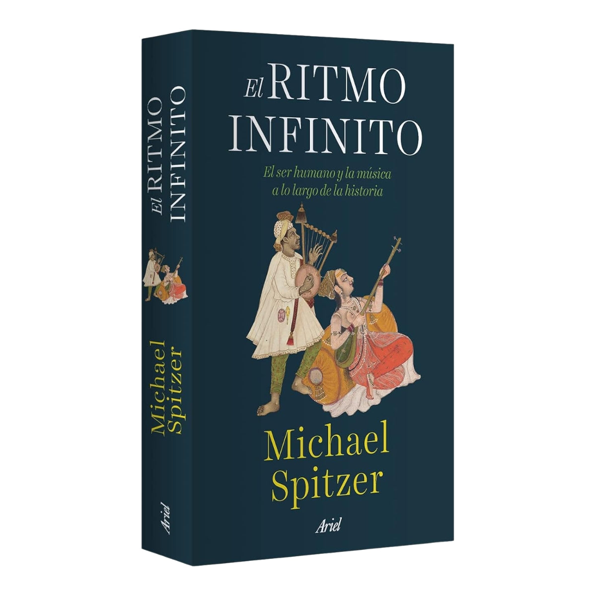 Libro El Ritmo Infinito | Michael Spitzer – Historia Universal de la Música