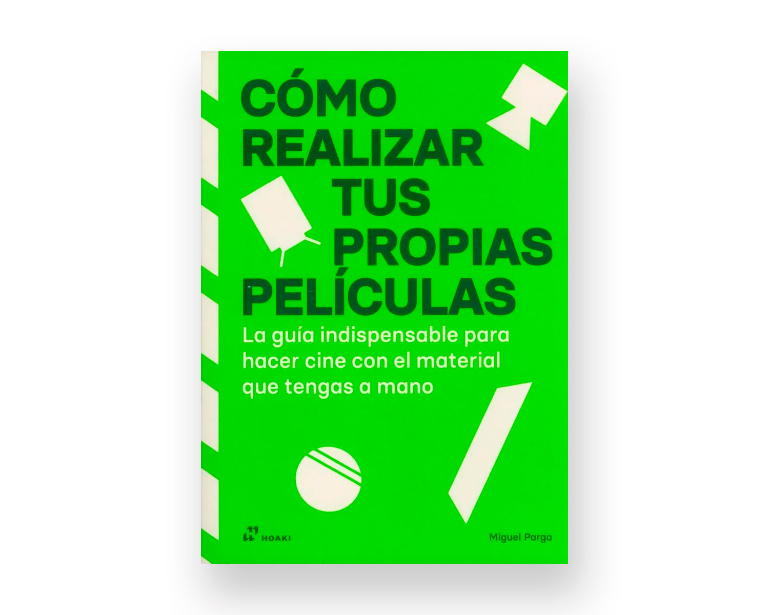 Libro Cómo realizar tus propias películas