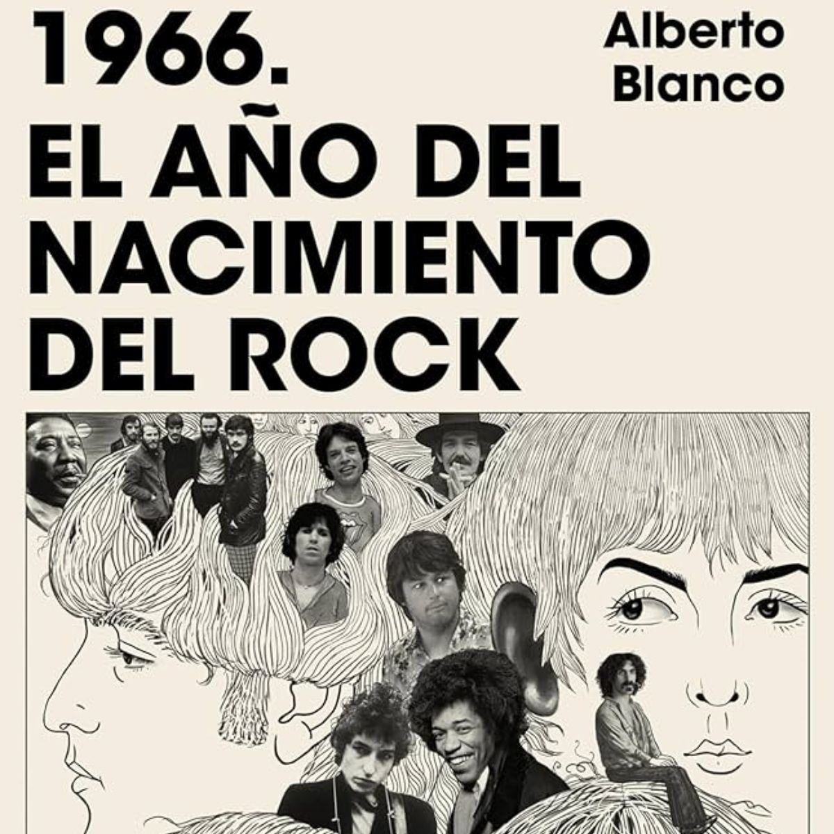 LIBRO 1966 EL AÑO DEL NACIMIENTO DEL ROCK