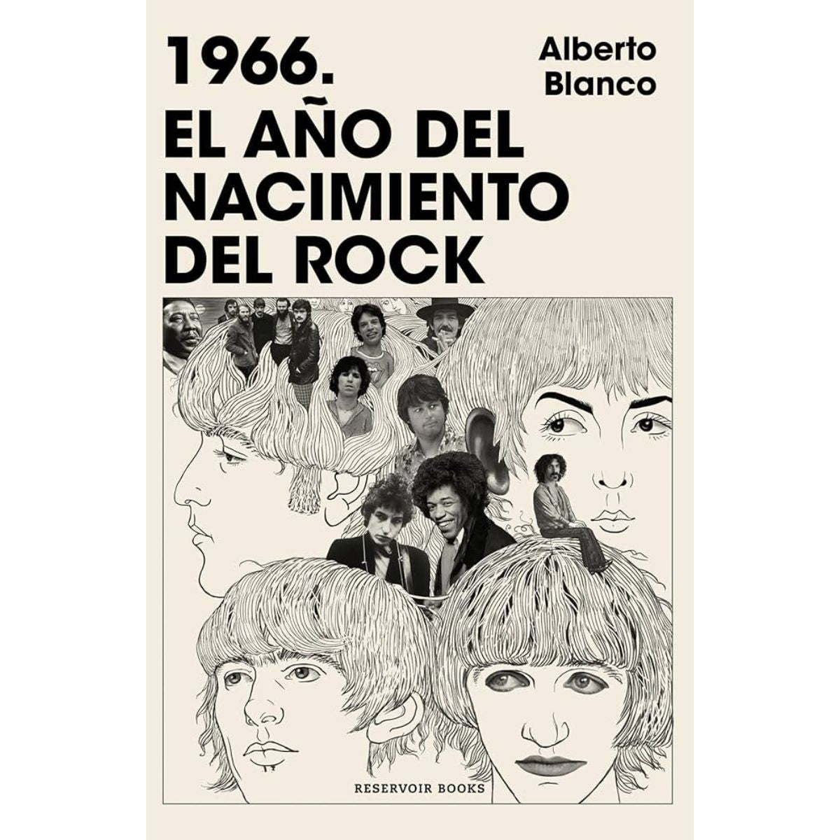 LIBRO 1966 EL AÑO DEL NACIMIENTO DEL ROCK