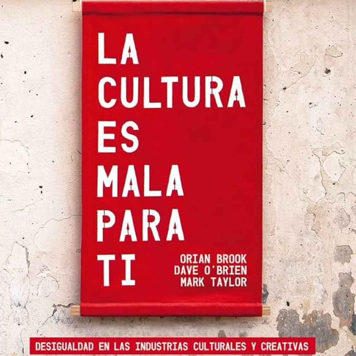 LIBRO LA CULTURA ES MALA PARA TI