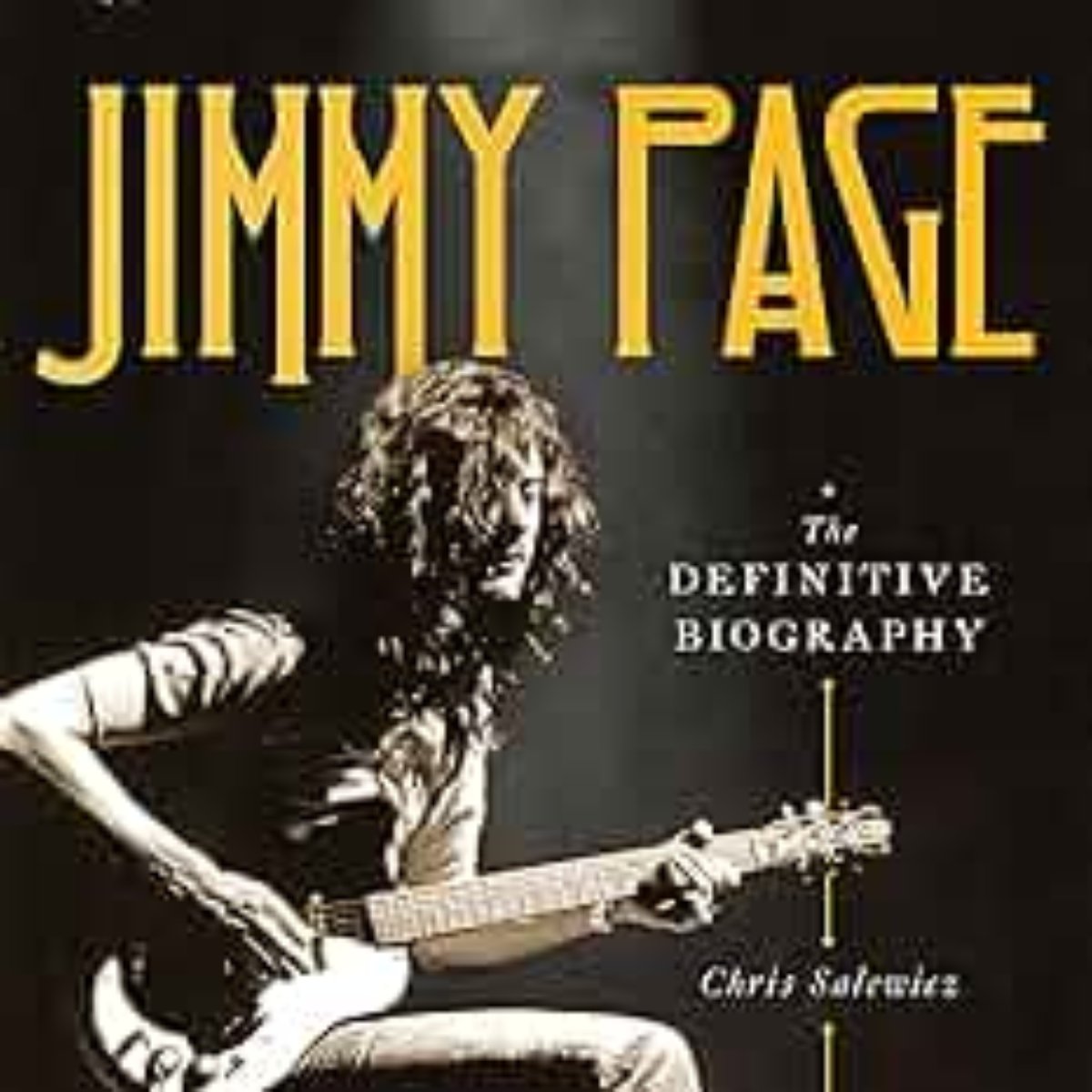 LIBRO JIMMY PAGE THE DEFINITIVE BIOGRAPHY CHRIS SALEWICZ