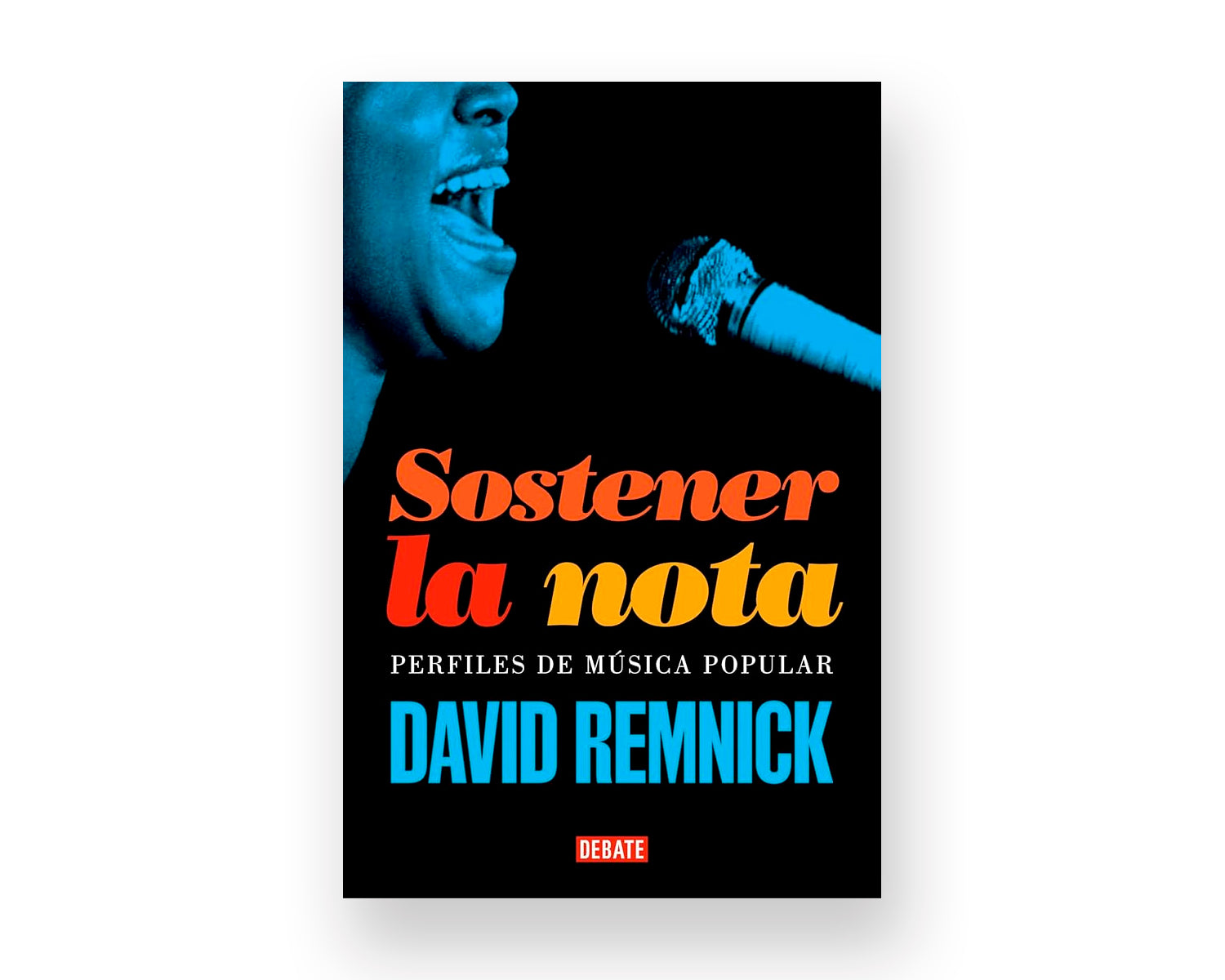 Libro Sostener la nota: Perfiles de música popular