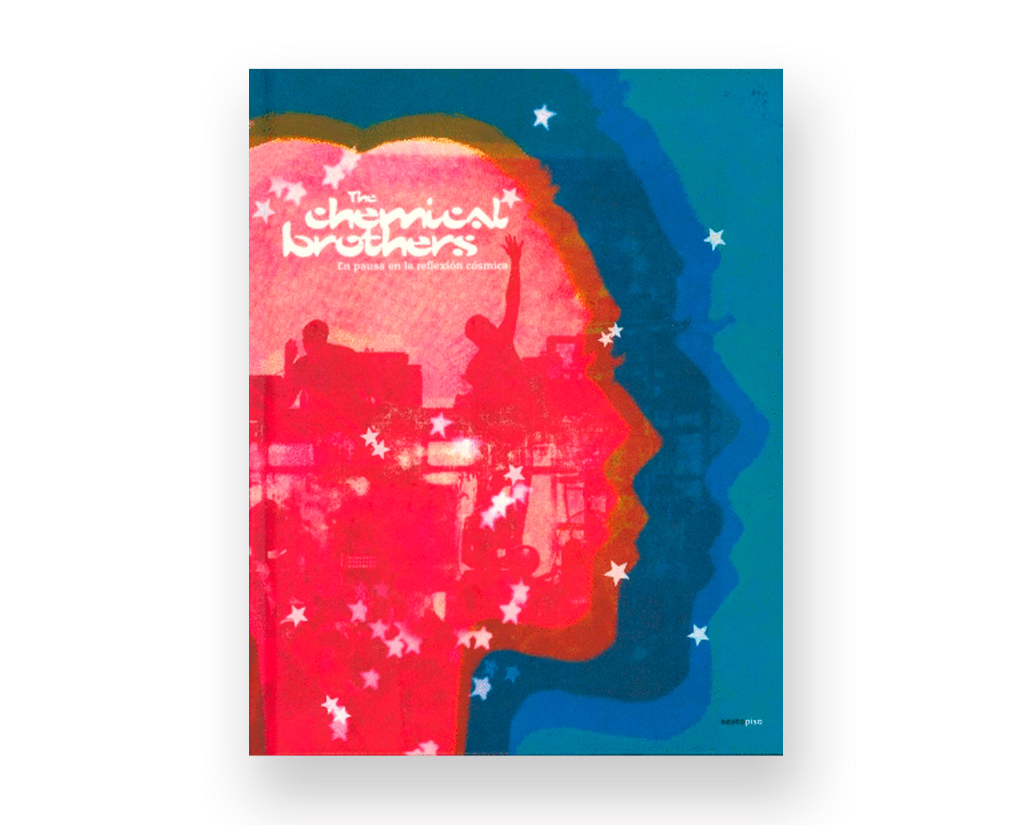 Libro The Chemical Brothers. En Pausa En La Reflexión Cósmica