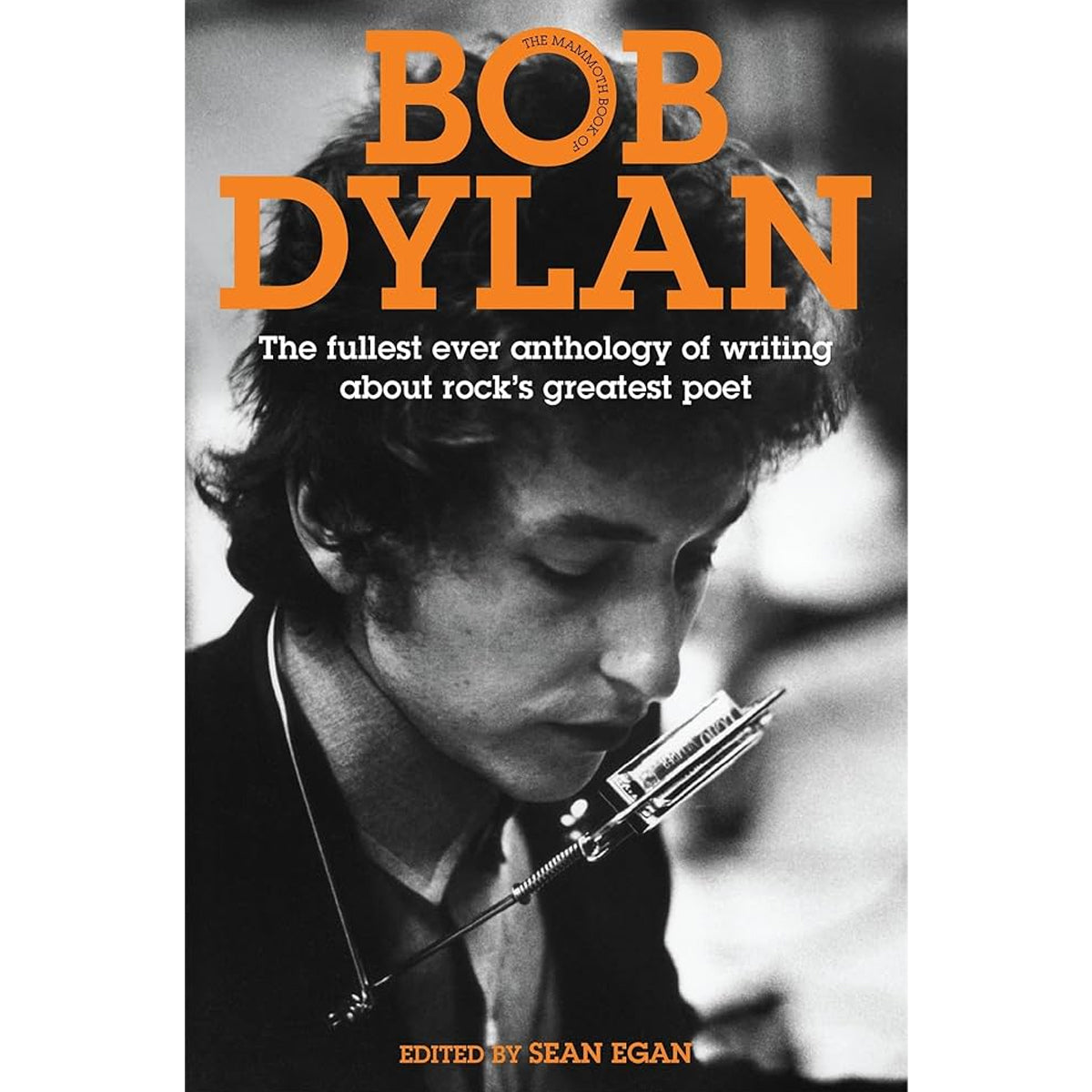 LIBRO THE MAMMOTH BOOK OF BOB DYLAN