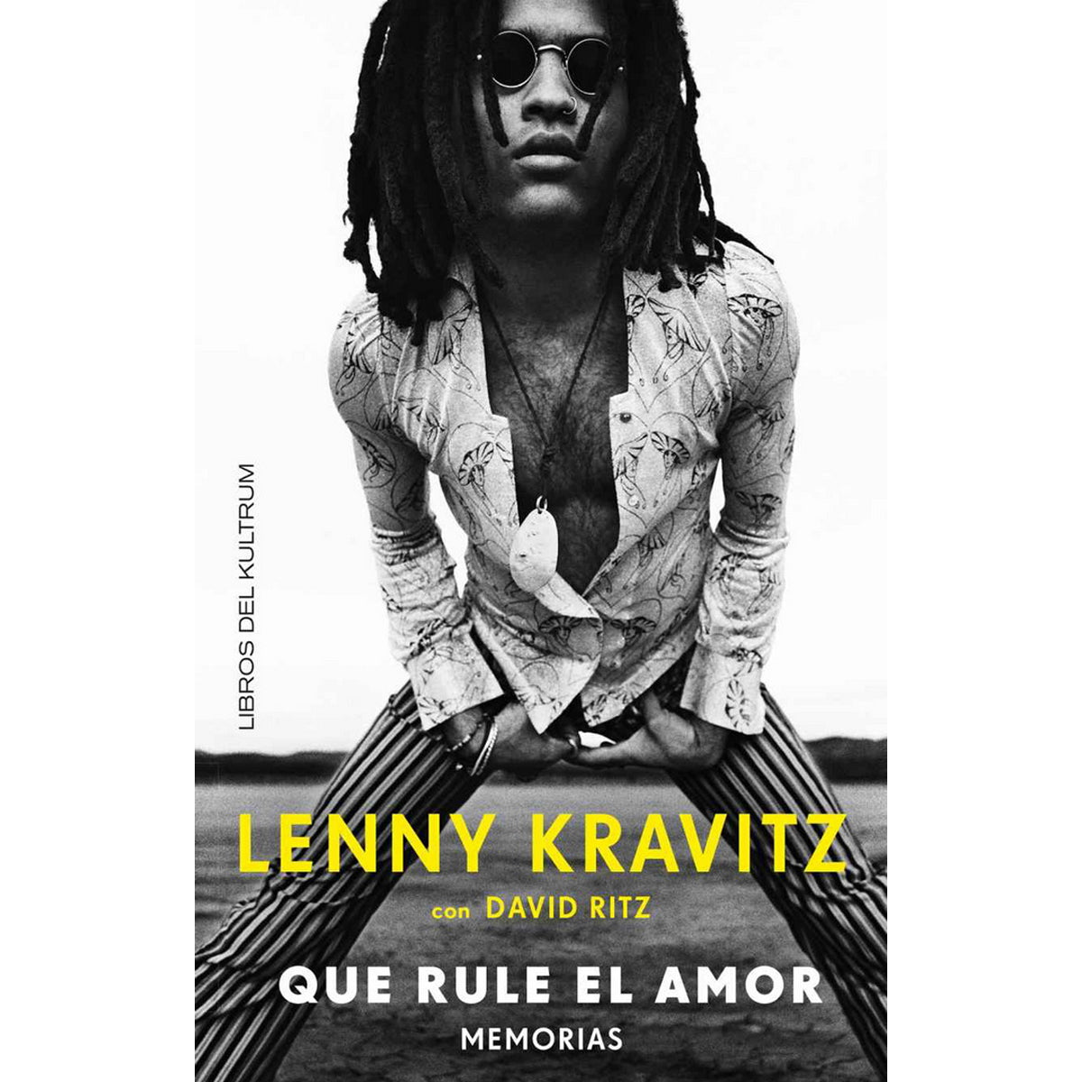 LIBRO LENNY KRAVITZ QUE RULE EL AMOR MEMORIAS