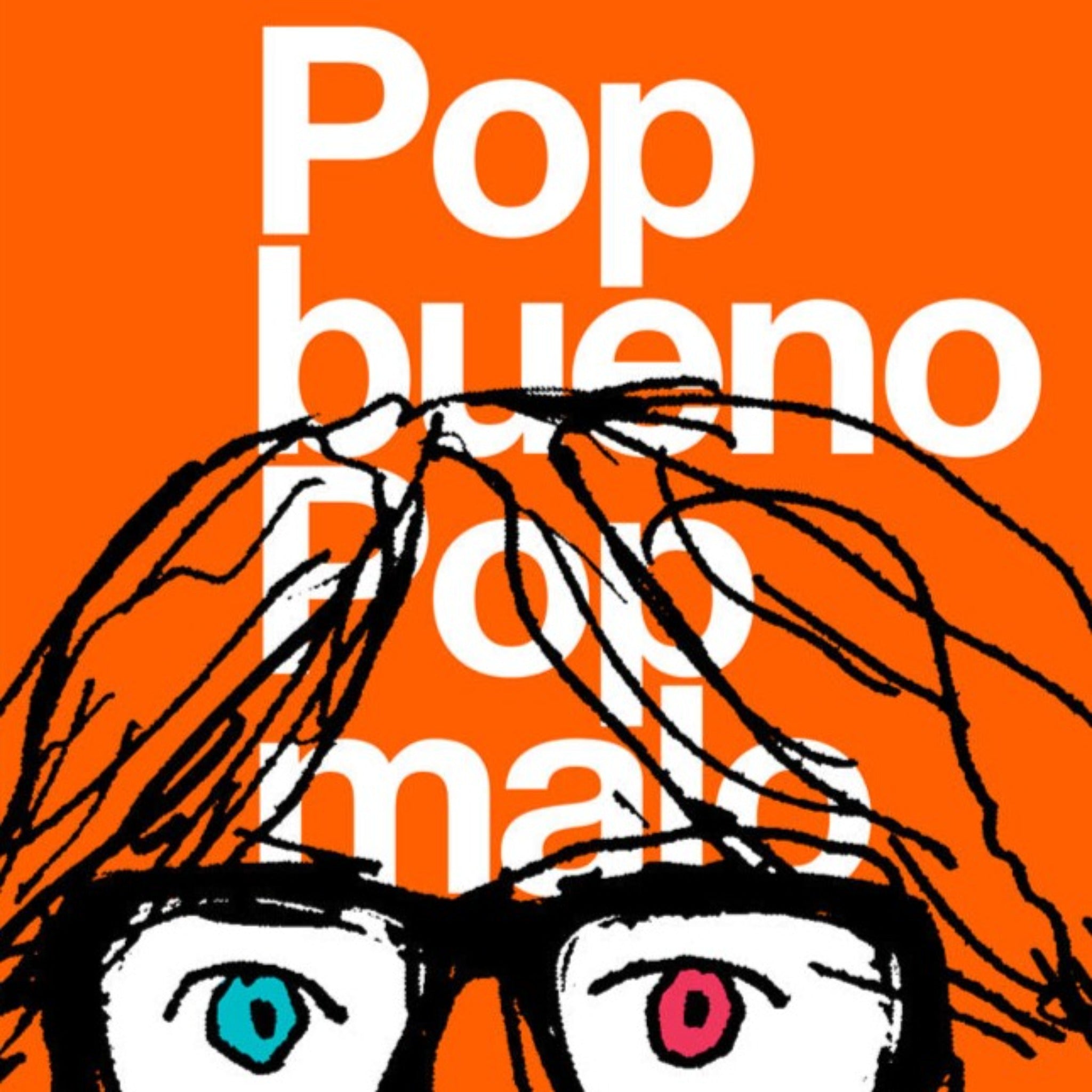 POP BUENO POP MALO